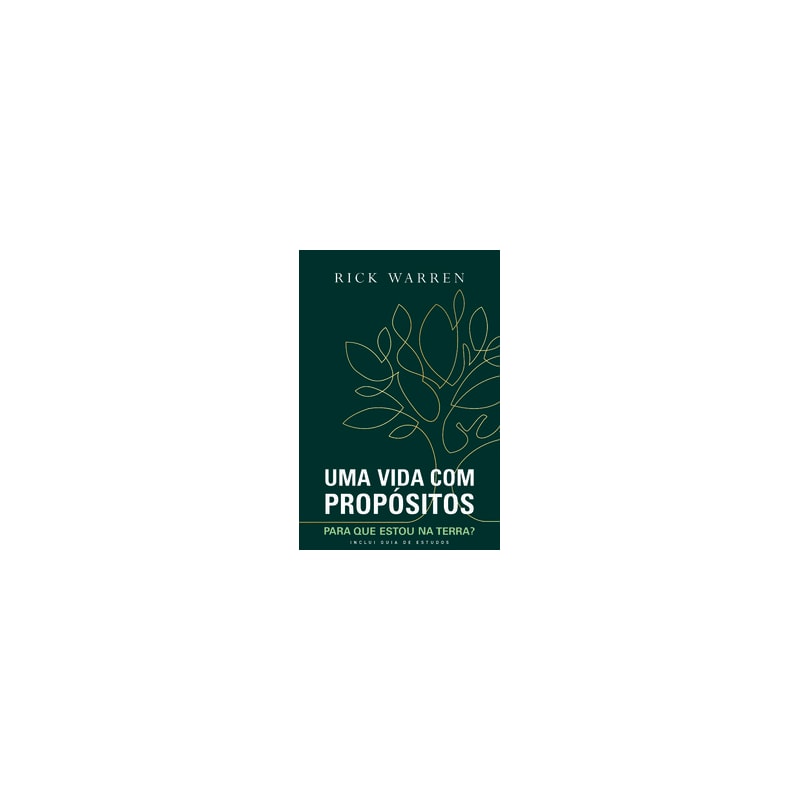 Uma vida com propósitos: para que estou na Terra?