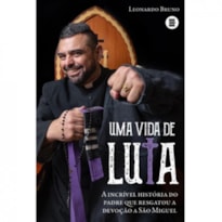 UMA VIDA DE LUTA