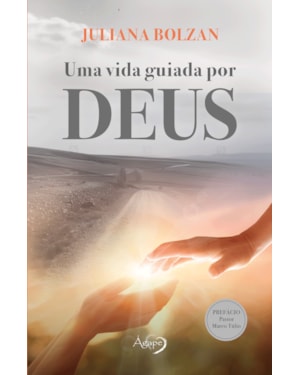 UMA VIDA GUIADA POR DEUS
