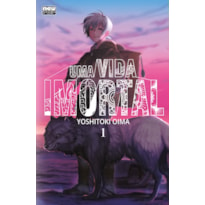 UMA VIDA IMORTAL (TO YOUR ETERNITY) - VOLUME 01