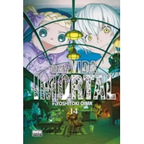 UMA VIDA IMORTAL (TO YOUR ETERNITY) - VOLUME 14