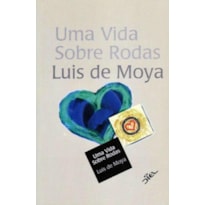 UMA VIDA SOBRE RODAS