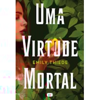 UMA VIRTUDE MORTAL