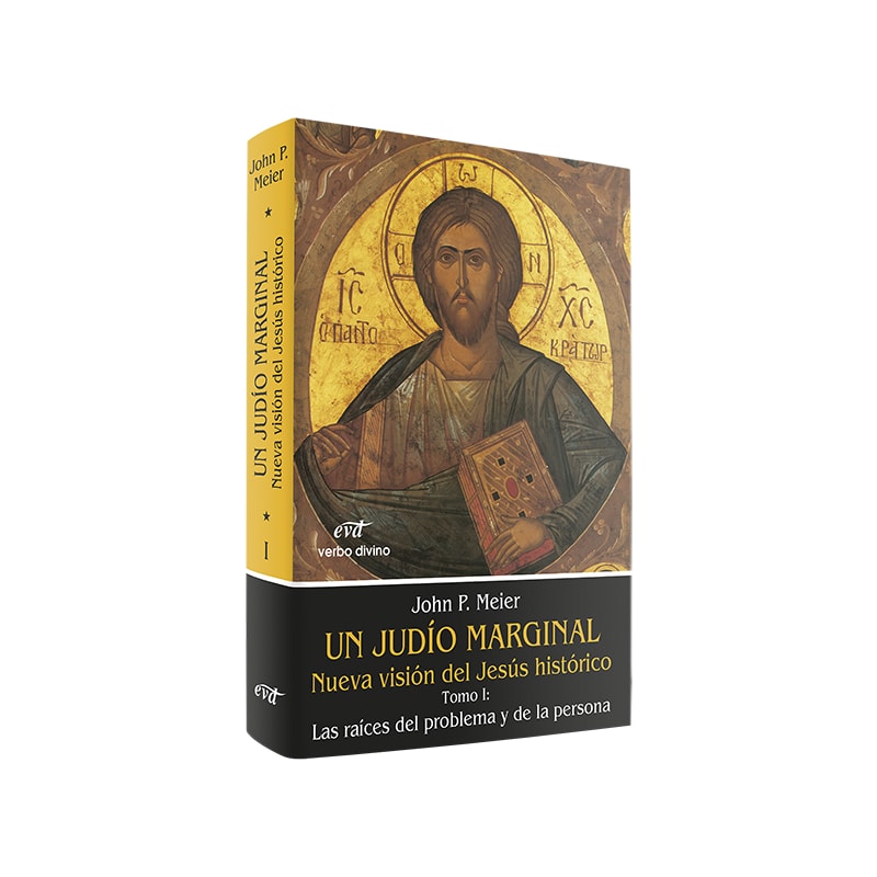 UN JUDÍO MARGINAL. NUEVA VISIÓN DEL JESÚS HISTÓRICO I