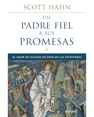 UN PADRE FIEL A SUS PROMESAS