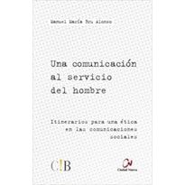 UNA COMUNICACION AL SERVICIO DEL HOMBRE - 1ª