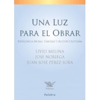 UNA LUZ PARA EL OBRAR - 1