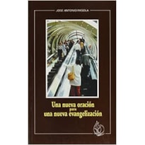 UNA NUEVA ORACION PARA UNA NUEVA