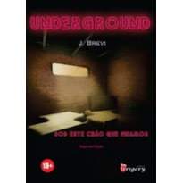 UNDERGROUND