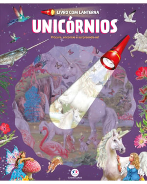 UNICÓRNIOS - LIVRO COM LANTERNA