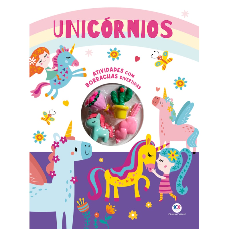 UNICÓRNIOS - LIVRO DE ATIVIDADES COM BORRACHAS DIVERTIDAS EM FORMATO DE UNICÓRNIOS