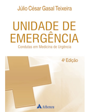 Unidade de emergência: condutas em medicina de urgência