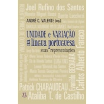 Unidade e variação na língua portuguesa. suas representações