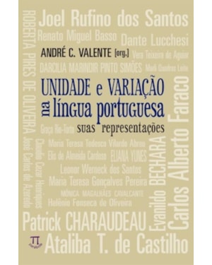 Unidade e variação na língua portuguesa. suas representações