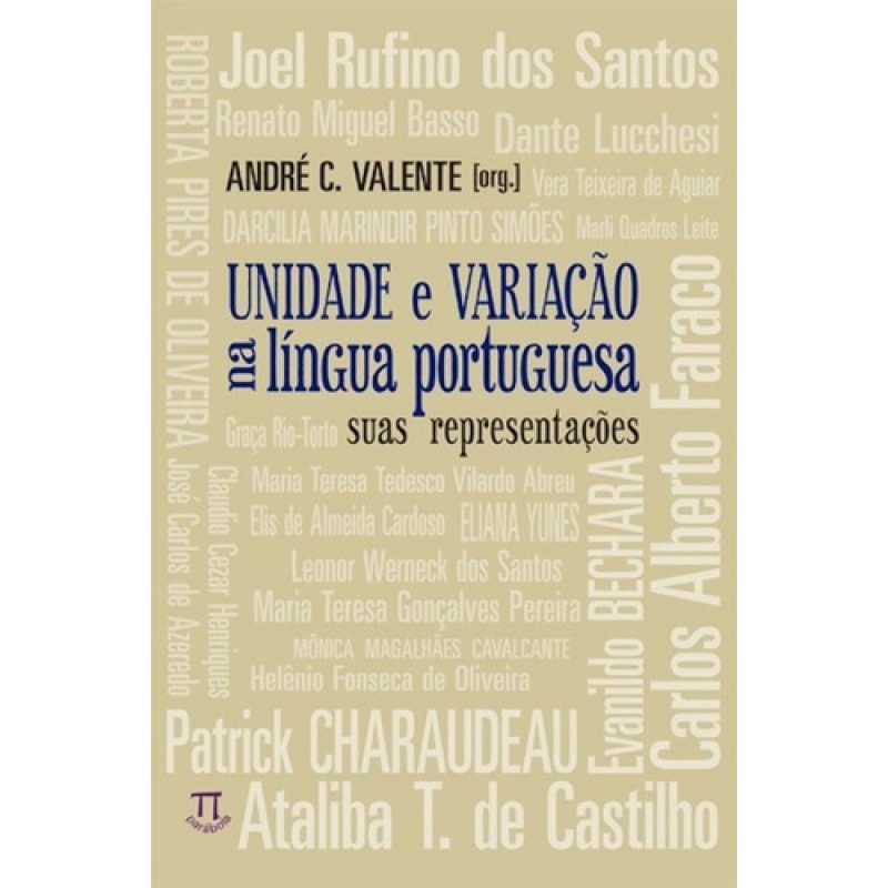 Unidade e variação na língua portuguesa. suas representações