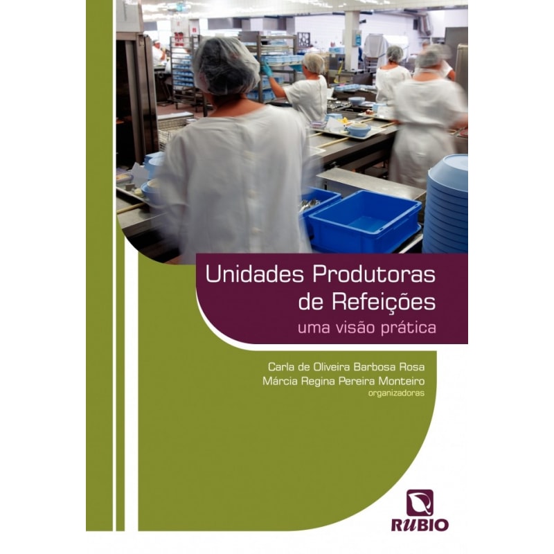 UNIDADES PRODUTORAS DE REFEIÇÕES