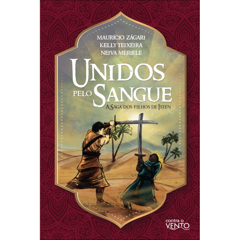 Unidos pelo sangue: a saga dos filhos de Isten