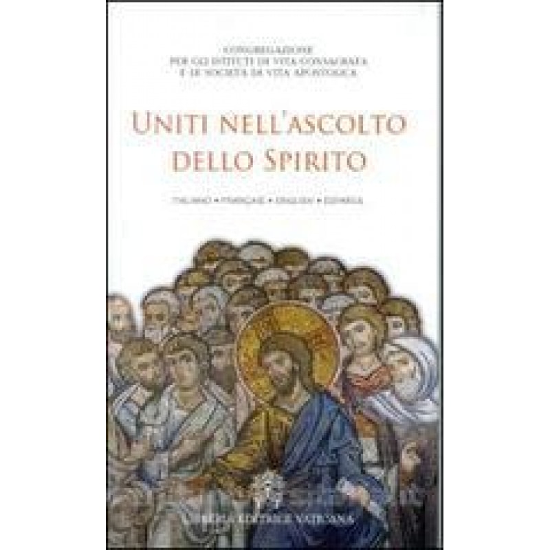 UNITI NELL ASCOLTO DELLO SPIRITO
