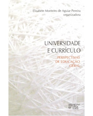 Universidade e curriculo: perspectivas de educação geral