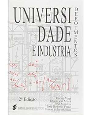 UNIVERSIDADE E INDUSTRIA: DEPOIMENTOS - 1