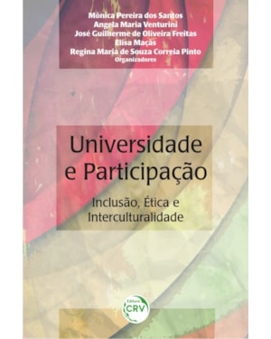 UNIVERSIDADE E PARTICIPAÇÃO: INCLUSÃO, ÉTICA E INTERCULTURALIDADE