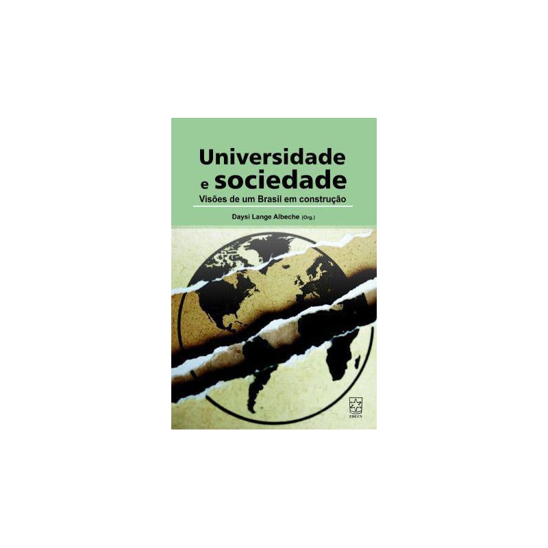 UNIVERSIDADE E SOCIEDADE DE VISOES DE UM BRASIL EM CONSTRUCAO - 1ª