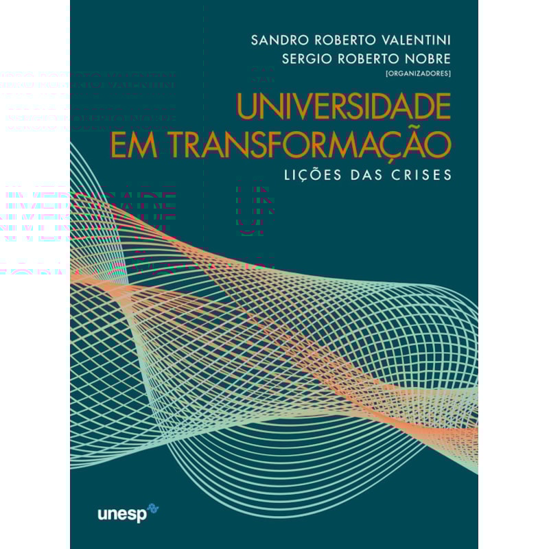 UNIVERSIDADE EM TRANSFORMAÇÃO: LIÇÕES DAS CRISES