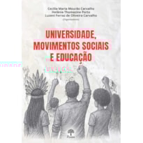UNIVERSIDADE, MOVIMENTOS SOCIAIS E EDUCAÇÃO
