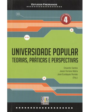 UNIVERSIDADE POPULAR - TEORIAS PRATICAS E PERSPECTIVAS
