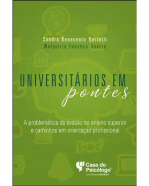 UNIVERSITARIOS EM PONTES: A PROBLEMATICA DA EVASAO NO ENSINO SUPERIOR E CAM - 1