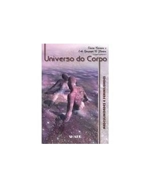 UNIVERSO DO CORPO: MASCULINIDADES E FEMINILIDADES - 1