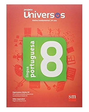 UNIVERSOS - PORTUGUES 8º ANO