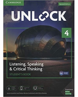 UNLOCK 4 - LISTENING, SPEAKING AND CRITICAL THINKING SB, MOB APP AND ONLINE WB W/ DOWNLOADABLE AUDIO AND VIDEO - 2ND ED