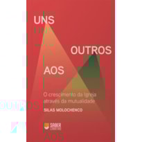 UNS AOS OUTROS
