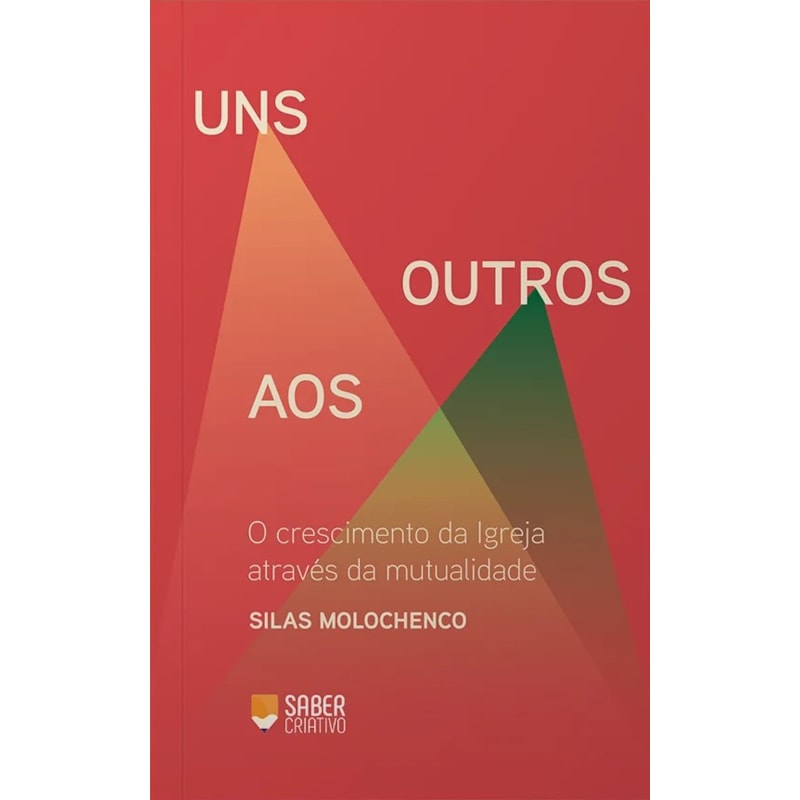 UNS AOS OUTROS