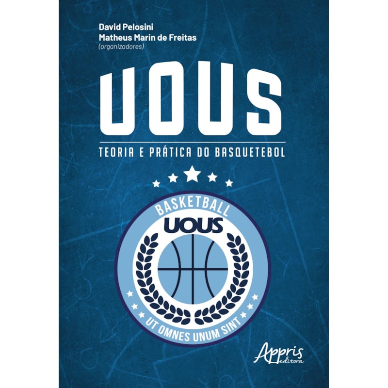 UOUS: TEORIA E PRÁTICA DO BASQUETEBOL