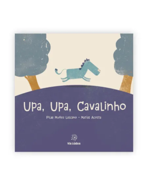 Upa, Upa, cavalinho