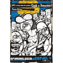 UPP: O NOVO DONO DA FAVELA (CRIMINOLOGIA DE CORDEL 4) - CADE O AMARILDO?