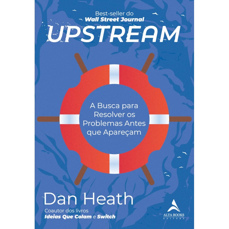 Upstream: a busca para resolver os problemas antes que apareçam