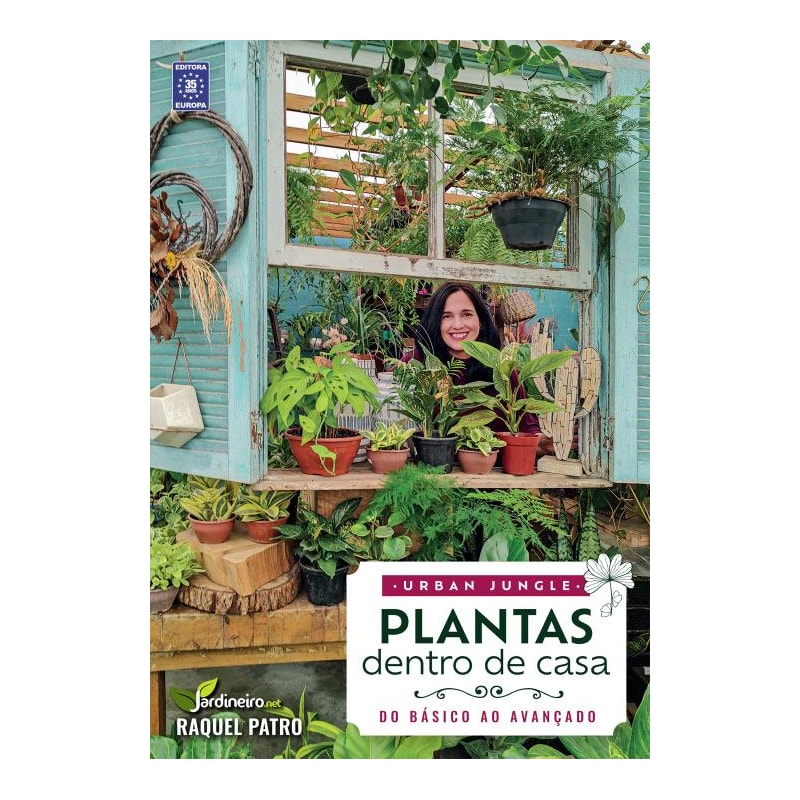 URBAN JUNGLE - PLANTAS DENTRO DE CASA - RAQUEL PATRO