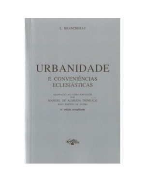 URBANIDADE E CONVENIÊNCIAS ECLESIÁSTICAS
