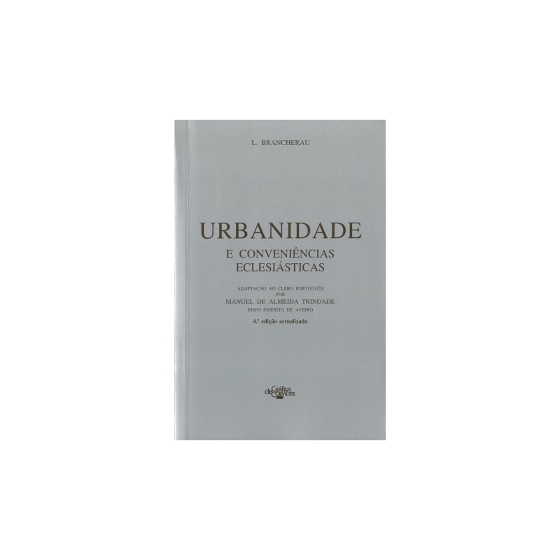 URBANIDADE E CONVENIÊNCIAS ECLESIÁSTICAS