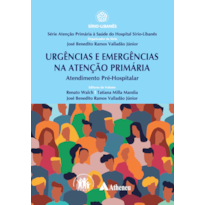 Urgência e emergências na atenção primária: atendimento pré-hospitalar