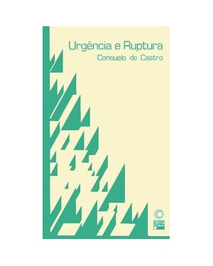 URGÊNCIA E RUPTURA