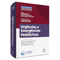 URGÊNCIAS E EMERGÊNCIAS PEDIÁTRICAS