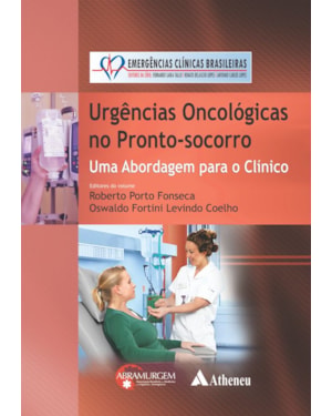 Urgências oncológicas no pronto-socorro: uma abordagem para o clínico