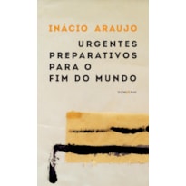 URGENTES PREPARATIVOS PARA O FIM DO MUNDO