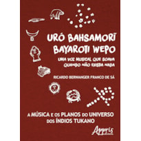 URÓ BAHSAMORI BAYAROTI WEPO: UMA VOZ MUSICAL QUE SOAVA QUANDO NÃO EXISTIA NADA