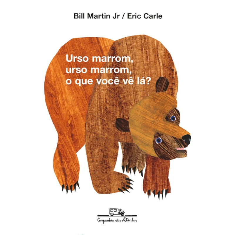 URSO MARROM, URSO MARROM, O QUE VOCÊ VÊ LÁ?