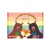 URSOS E O RAPOSINHO, OS - A CHEGADA DE UM NOVO MEMBRO NA FAMÍLIA